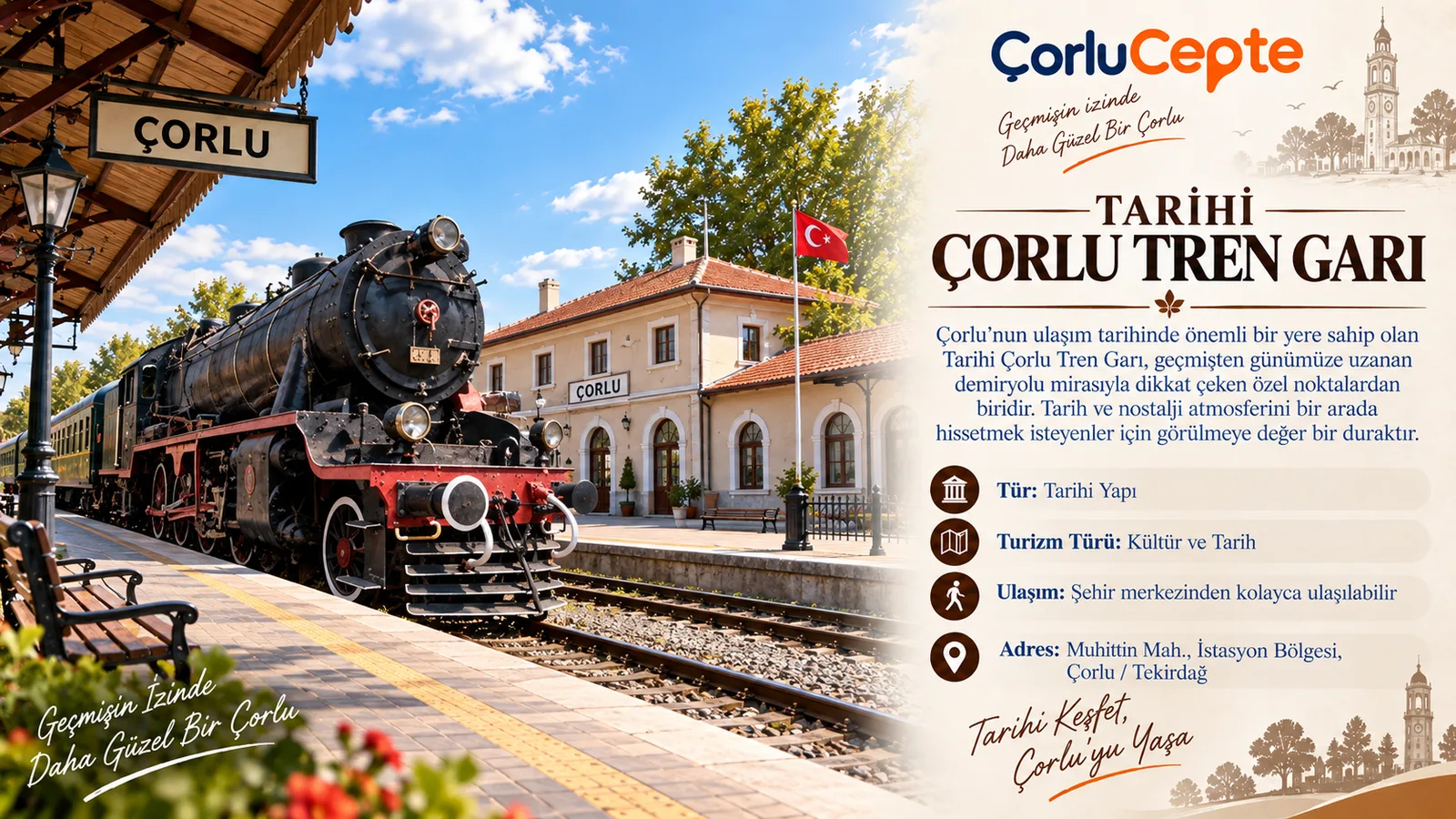 TARİHİ ÇORLU TREN GARI: ÇORLU’NUN DEMİRYOLU TARİHİNE YOLCULUK